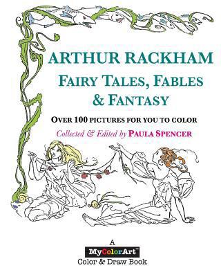 ARTHUR RACKHAM Fairy Tales, Fables & Fantasy 1884813038 Book Cover