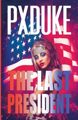 The Last President 192816160X Book Cover