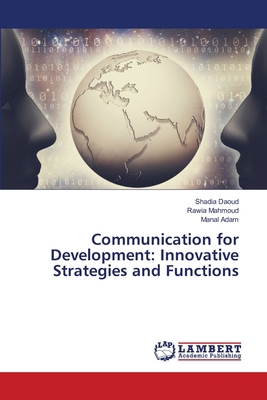 Communication for Development: Innovative Strat... 6208424879 Book Cover