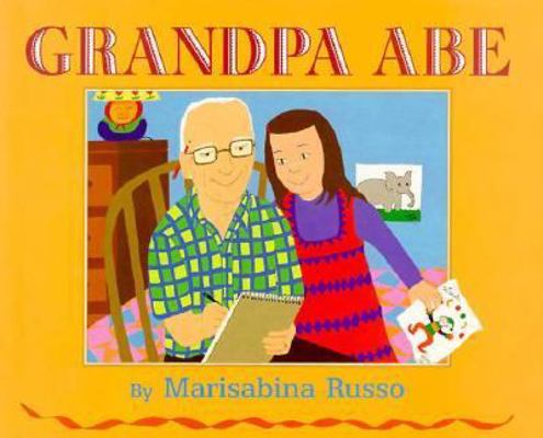 Grandpa Abe 068814098X Book Cover
