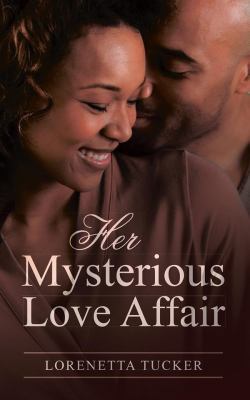 Her Mysterious Love Affair 1496103254 Book Cover