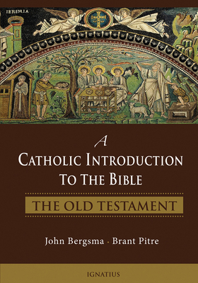 A Catholic Introduction to the Bible: The Old T... 1586177222 Book Cover