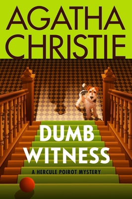 Dumb Witness: A Hercule Poirot Mystery: The Off... 0063376113 Book Cover