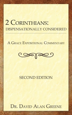 2 Corinthians: Dispensationally Considered B0DW23VGXF Book Cover