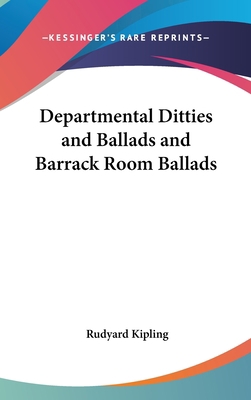 Departmental Ditties and Ballads and Barrack Ro... 1432618067 Book Cover