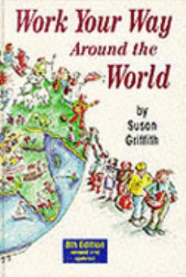 Work Your Way Around the World 1854581635 Book Cover