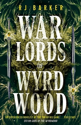 Warlords of Wyrdwood: The Forsaken Trilogy, Book 2 0356517268 Book Cover