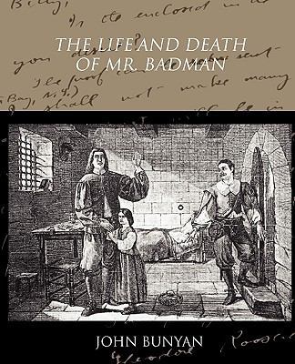 The Life and Death of Mr Badman 1438531753 Book Cover