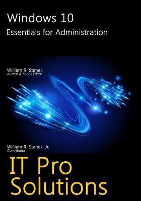 Windows 10: Essentials for Administration 1533314756 Book Cover