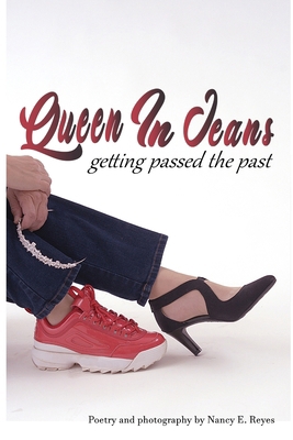 Queen In Jeans: Getting Passed The Past B0DNHLWR9Z Book Cover