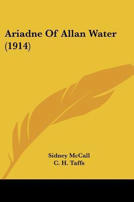 Ariadne Of Allan Water (1914) 1436780853 Book Cover