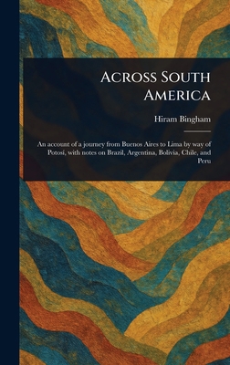 Across South America 102329415X Book Cover