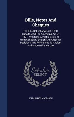 Bills, Notes and Cheques: The Bills of Exchange... 1340122529 Book Cover