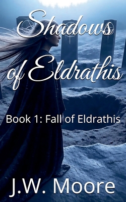 Shadows of Eldrathis B0GQC32P75 Book Cover