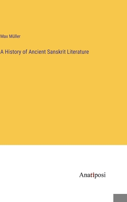 A History of Ancient Sanskrit Literature 3382314355 Book Cover