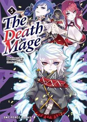 The Death Mage Volume 5: Light Novel 1642734020 Book Cover