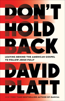 Don't Hold Back: Leaving Behind the American Go... 0735291462 Book Cover