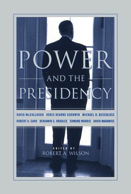 Power and the Presidency 1891620436 Book Cover