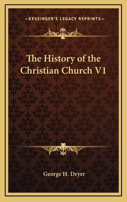 The History of the Christian Church V1 1163371882 Book Cover