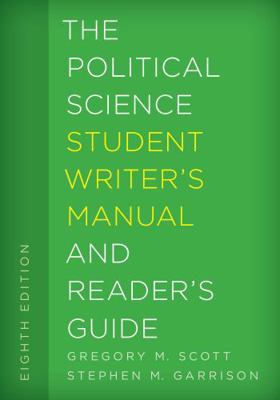 The Political Science Student Writer's Manual a... 1442267097 Book Cover