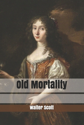 Old Mortality B085K86LT5 Book Cover