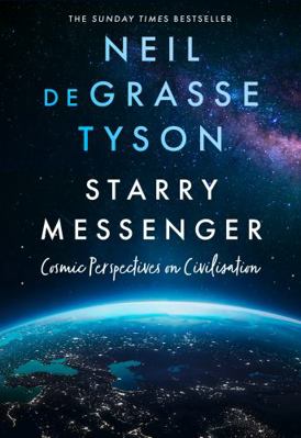 Starry Messenger: Cosmic Perspectives on Civili...            Book Cover