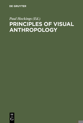 Principles of Visual Anthropology 3110126273 Book Cover