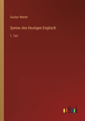 Syntax des heutigen Englisch: 1. Teil [German] 3368282743 Book Cover