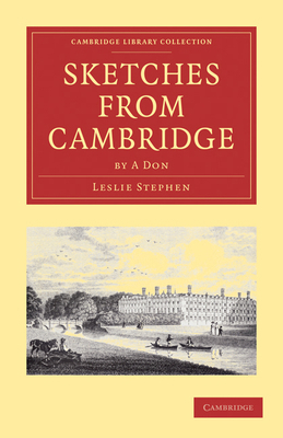 Sketches from Cambridge by a Don 1108000266 Book Cover