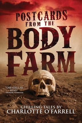 Postcards from the Body Farm 1963107241 Book Cover