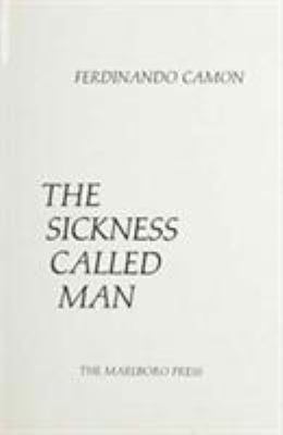 The Sickness Called Man 091039590X Book Cover