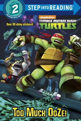 Too Much Ooze! (Teenage Mutant Ninja Turtles) 0553508660 Book Cover