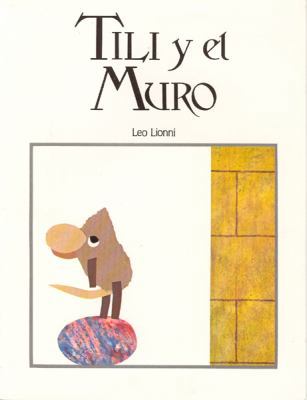 Tili y El Muro [Spanish] 1930332823 Book Cover