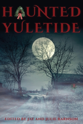 Haunted Yuletide 1953491065 Book Cover