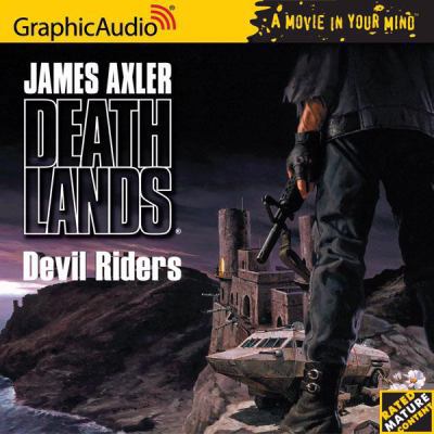 Deathlands # 63 - Devil Riders (Deathlands) (De... 1933059842 Book Cover