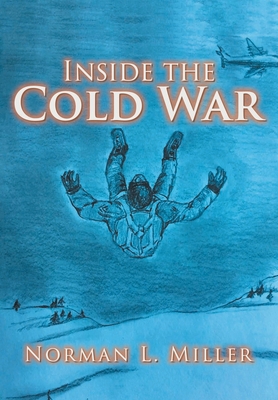 Inside the Cold War B0CLCFS79Z Book Cover