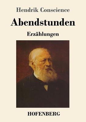 Abendstunden: Erzählungen [German] 3743730545 Book Cover