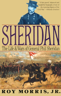 Sheridan: The Life and Wars of General Phil She... 0679743987 Book Cover