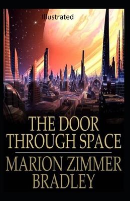 Paperback The Door Through Space Illustrated Book