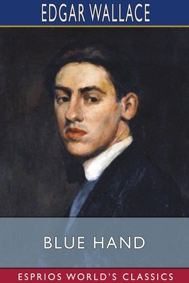 Blue Hand (Esprios Classics) 1034068334 Book Cover