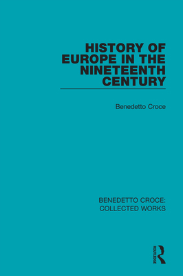 History of Europe in the Nineteenth Century 0367141043 Book Cover