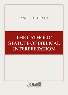The Catholic Statute of Biblical Interpretation 8876537341 Book Cover