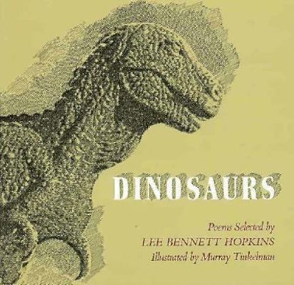 Dinosaurs: Poems 0152234950 Book Cover
