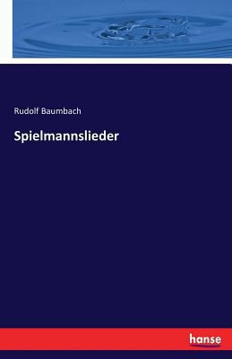 Spielmannslieder [German] 3743312220 Book Cover