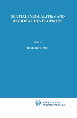 Spatial Inequalities and Regional Development 9048158060 Book Cover