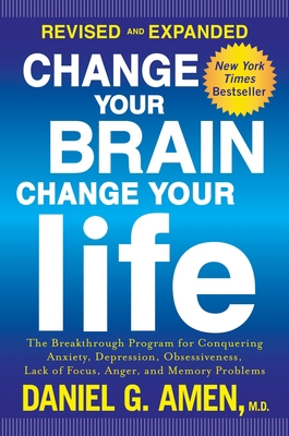 Change Your Brain, Change Your Life: The Breakt... B01I8HJ98A Book Cover