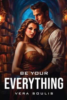 Be Your Everything 178799516X Book Cover
