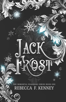 Jack Frost: An Immortal Warriors Romance            Book Cover