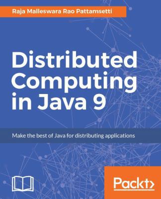 Distributed Computing in Java 9 1787126994 Book Cover