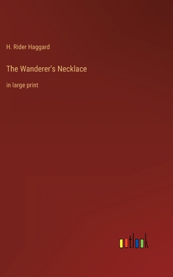The Wanderer's Necklace: in large print 3368622013 Book Cover